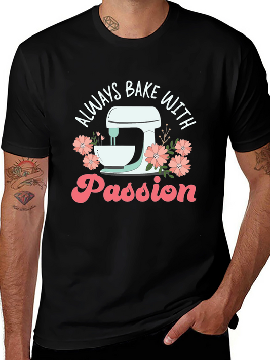 Always Bake with Passion Black Graphic Tee