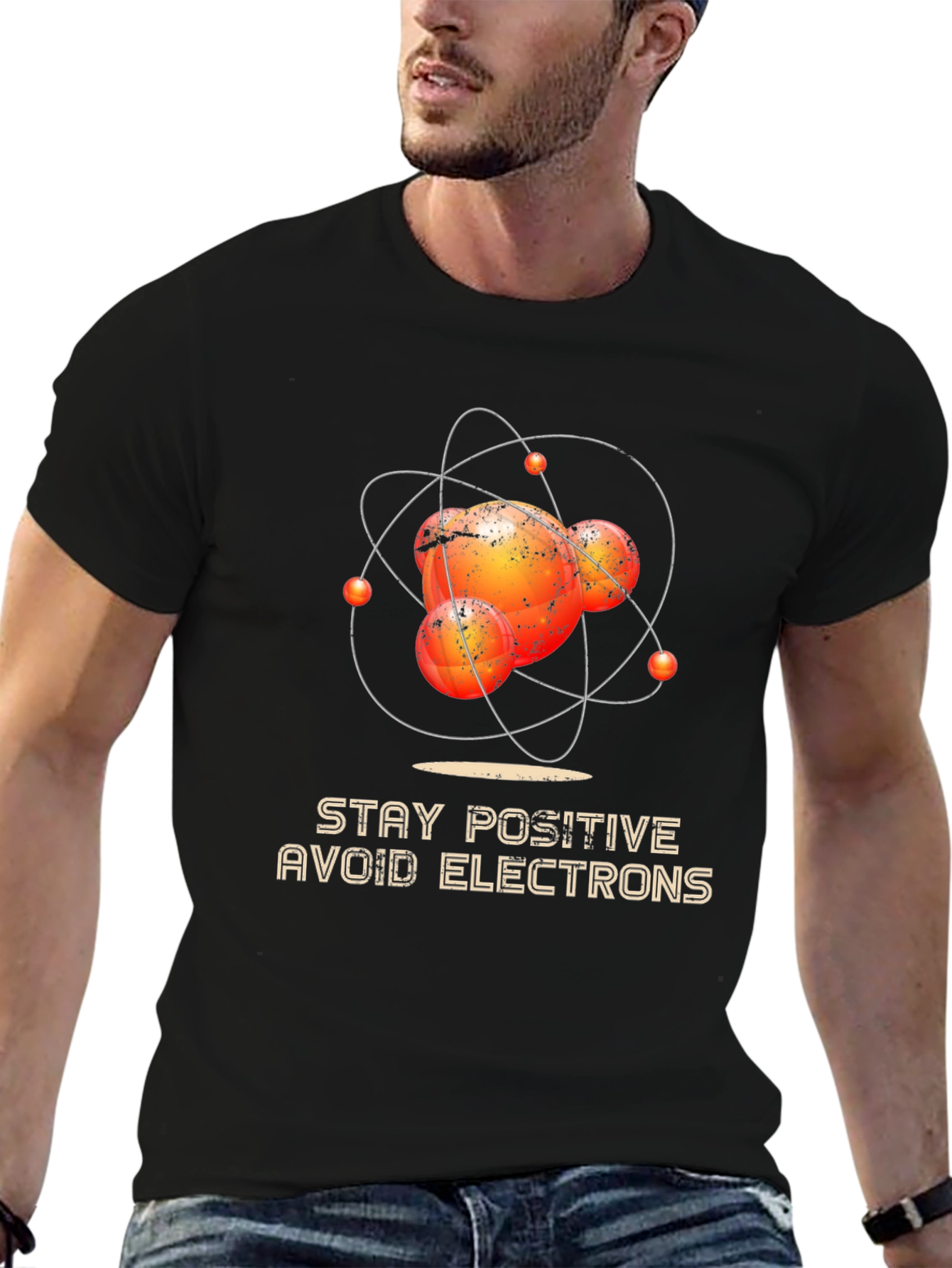 Stay Positive Avoid Electrons Graphic Tee