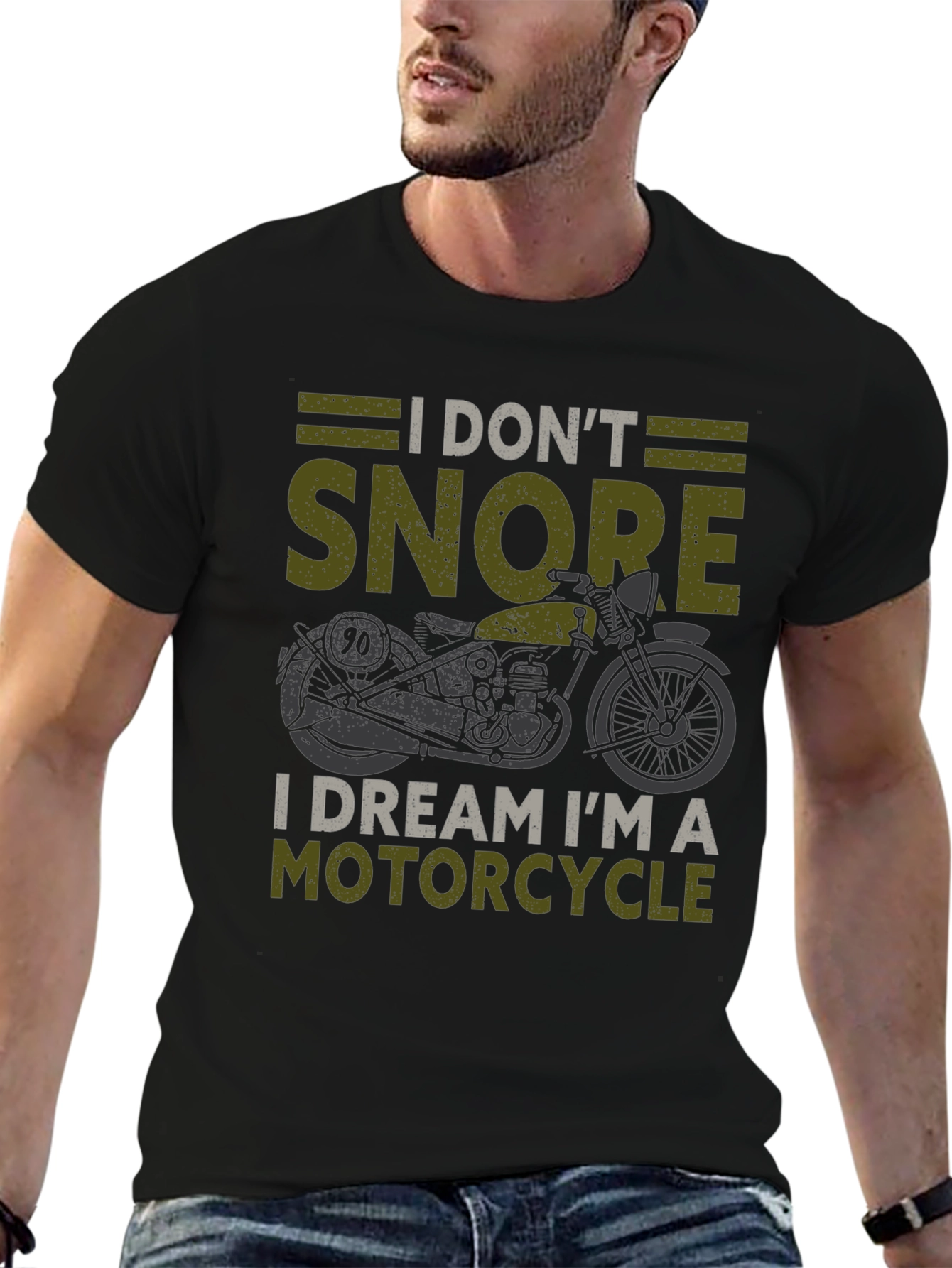 Motorcycle Dreamer T-Shirt: I Dont Snore!