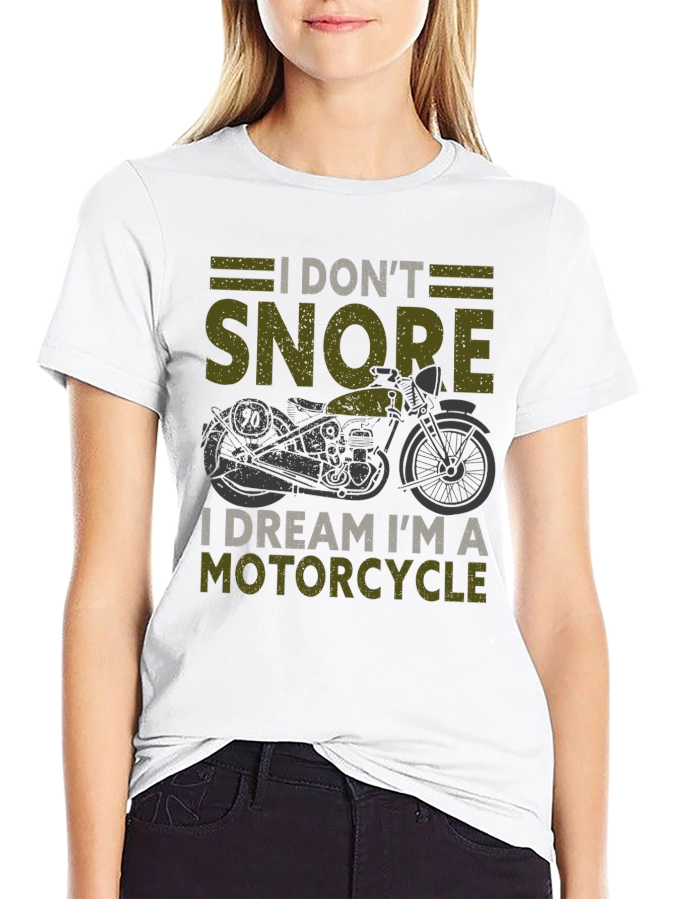 Motorcycle Dreamer T-Shirt: I Dont Snore!