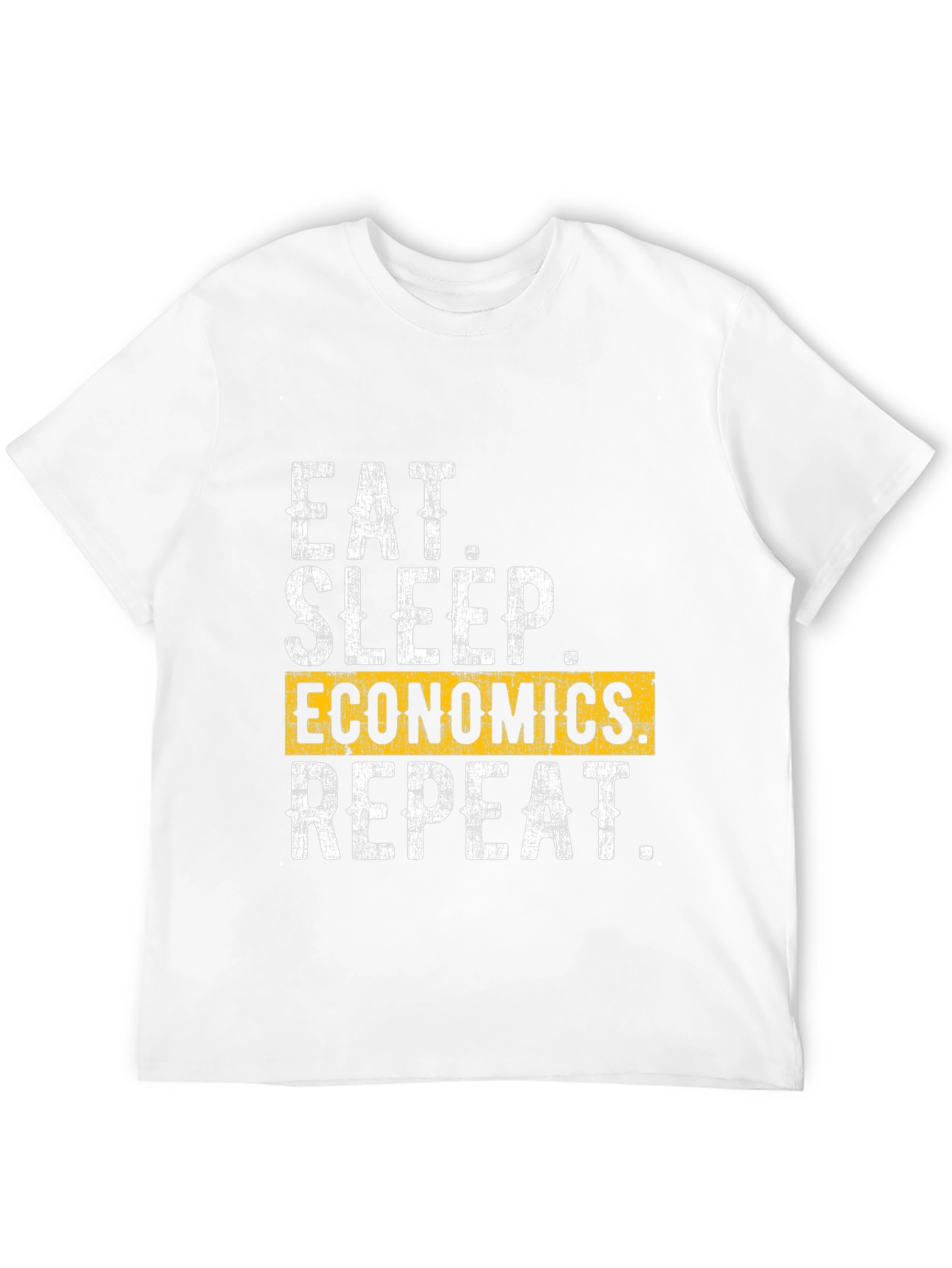 Eat Sleep Economics Repeat Graphic Tee