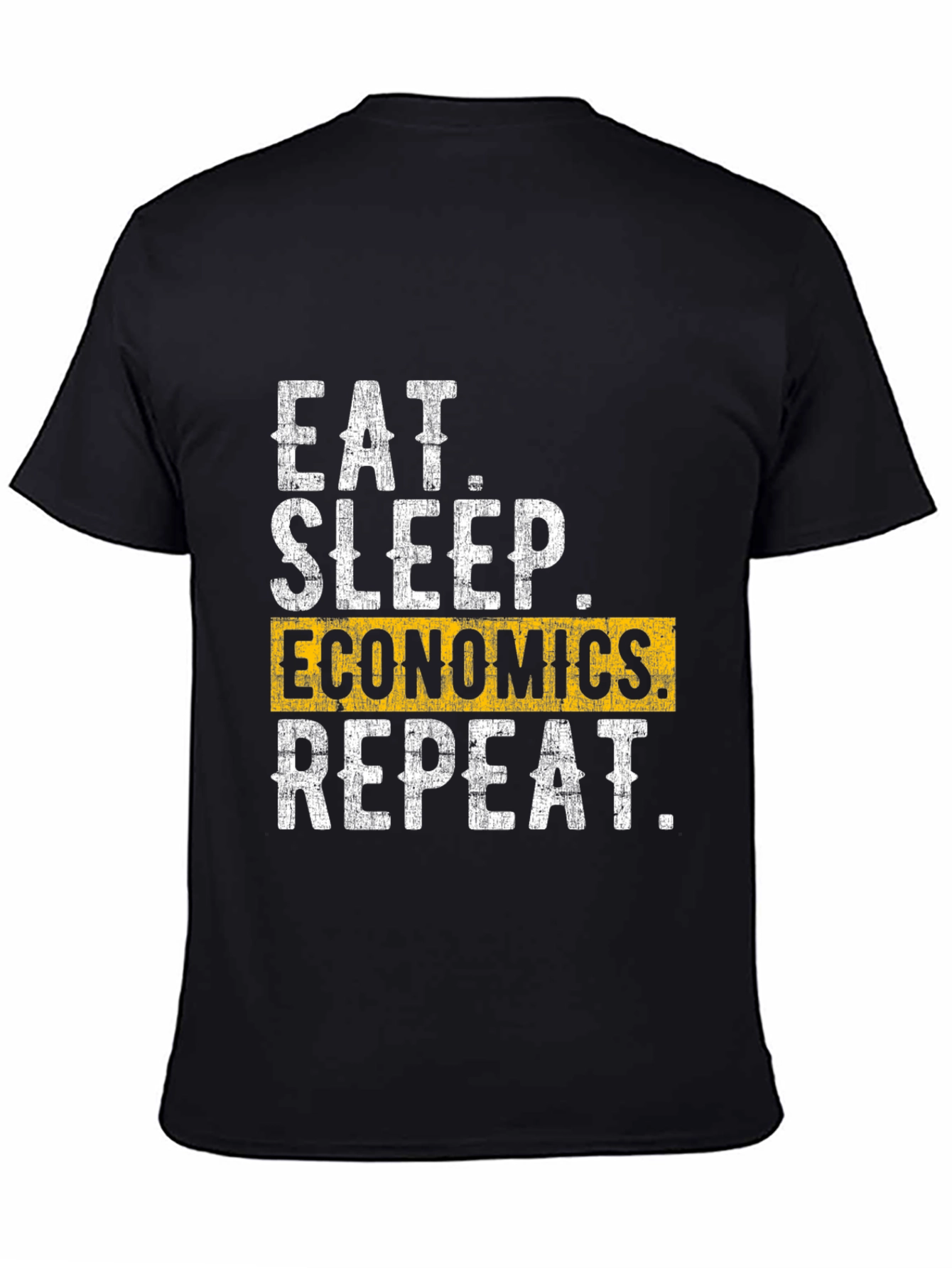 Eat Sleep Economics Repeat Graphic Tee