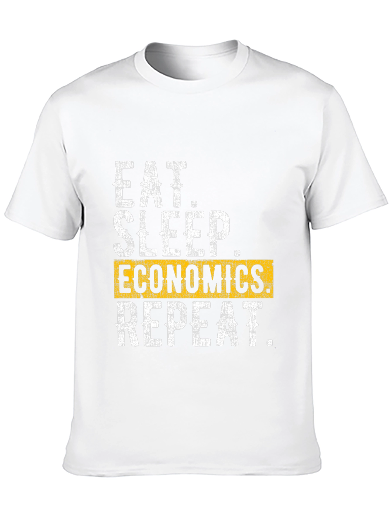 Eat Sleep Economics Repeat Graphic Tee
