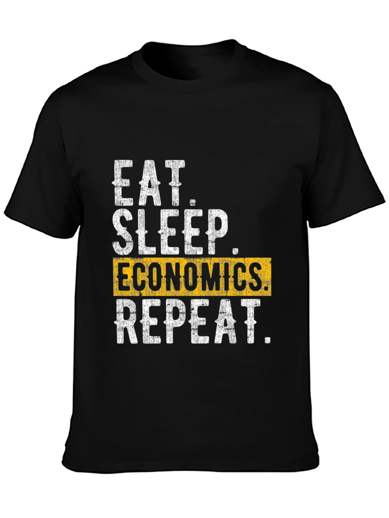 Eat Sleep Economics Repeat Graphic Tee