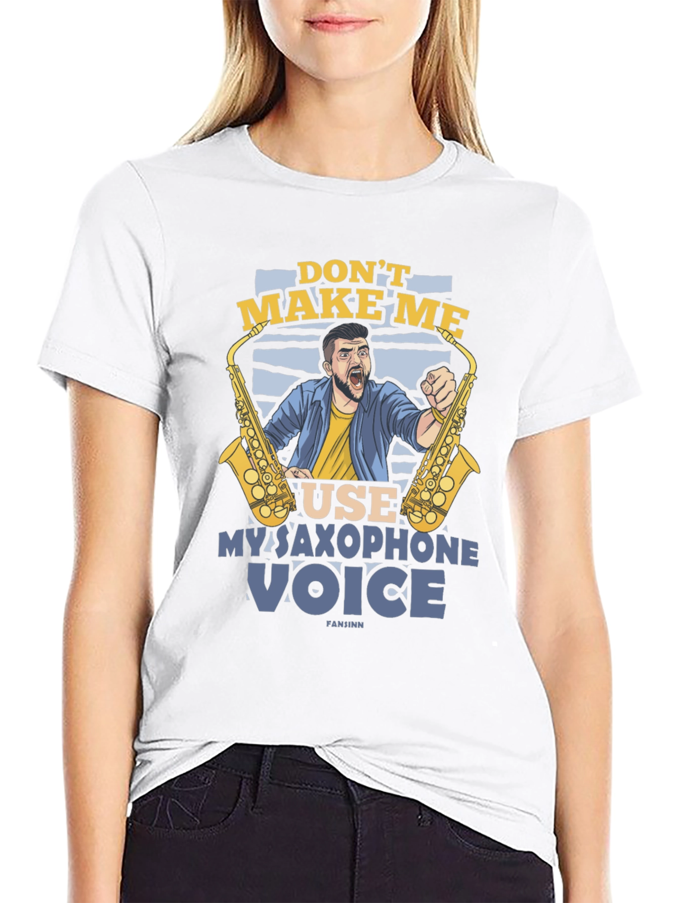 Dont Make Me Use My Saxophone Voice Graphic T-Shirt