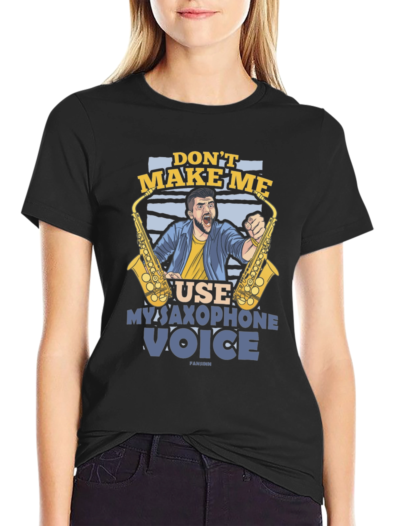 Dont Make Me Use My Saxophone Voice Graphic T-Shirt