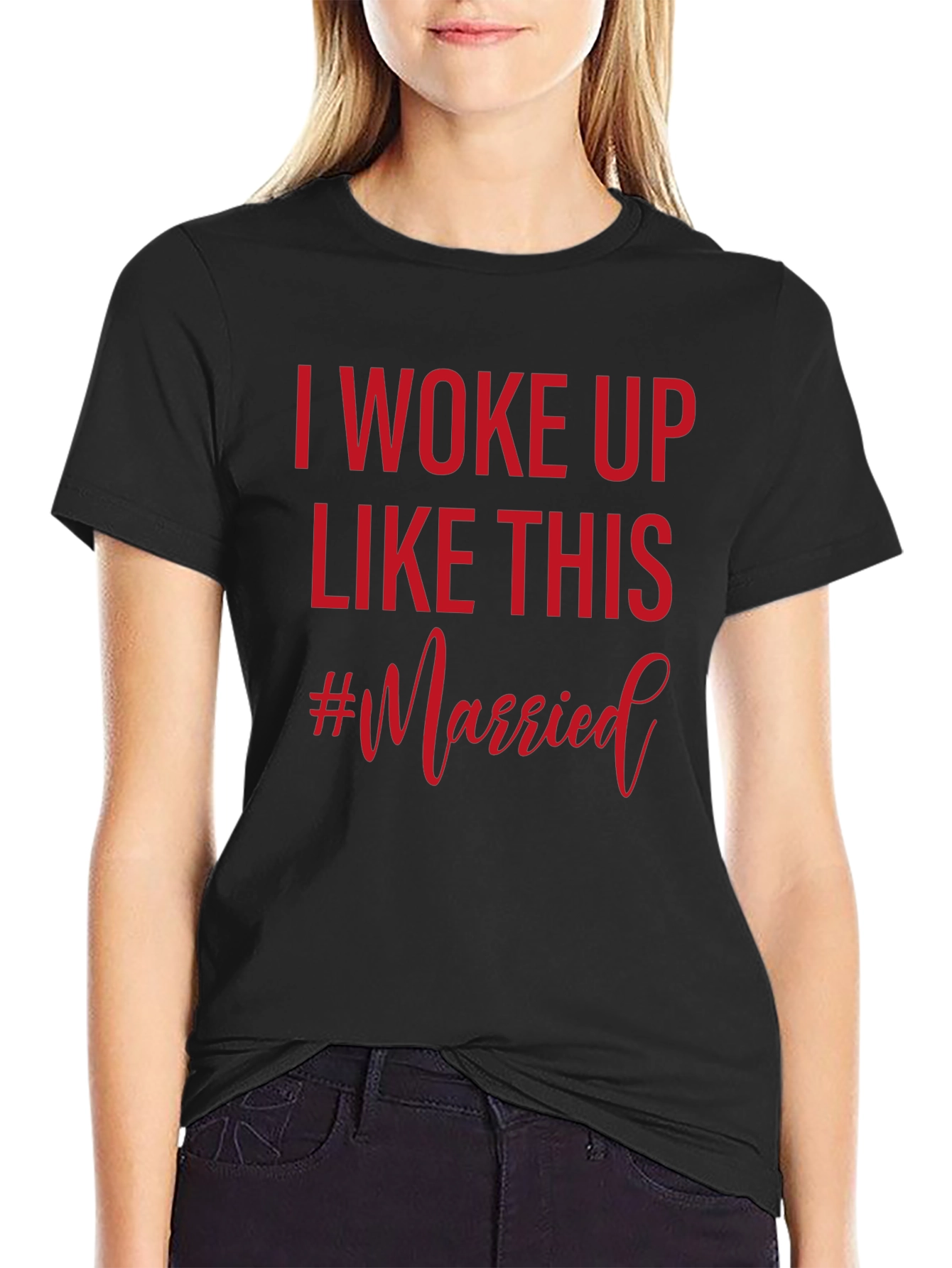 I Woke Up Like This Married T-Shirt