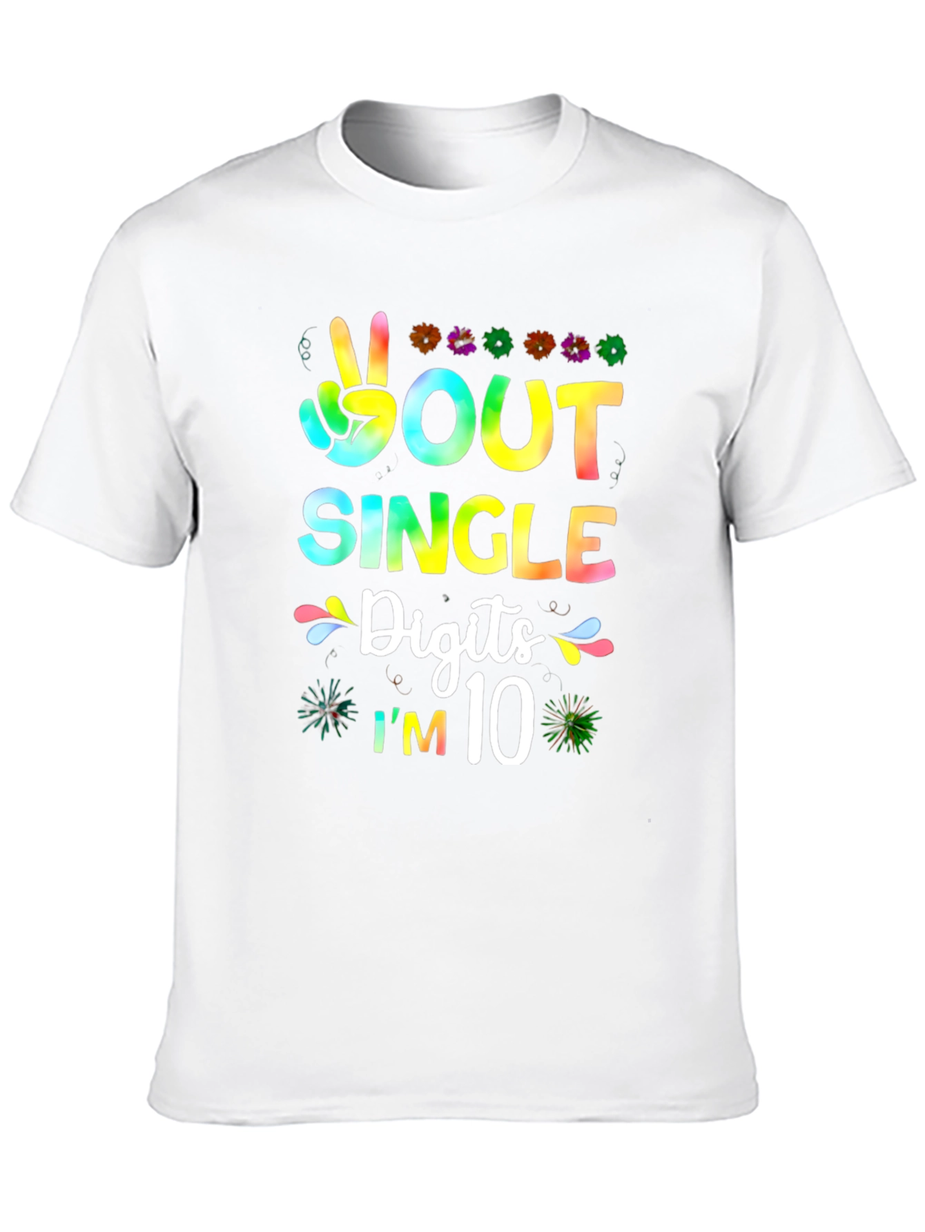 Peace Out Single Digits Im 10 T-Shirt