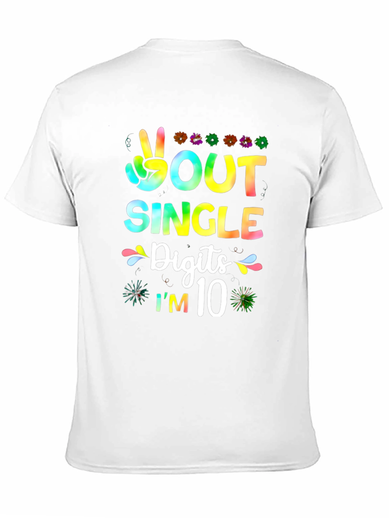 Peace Out Single Digits Im 10 T-Shirt