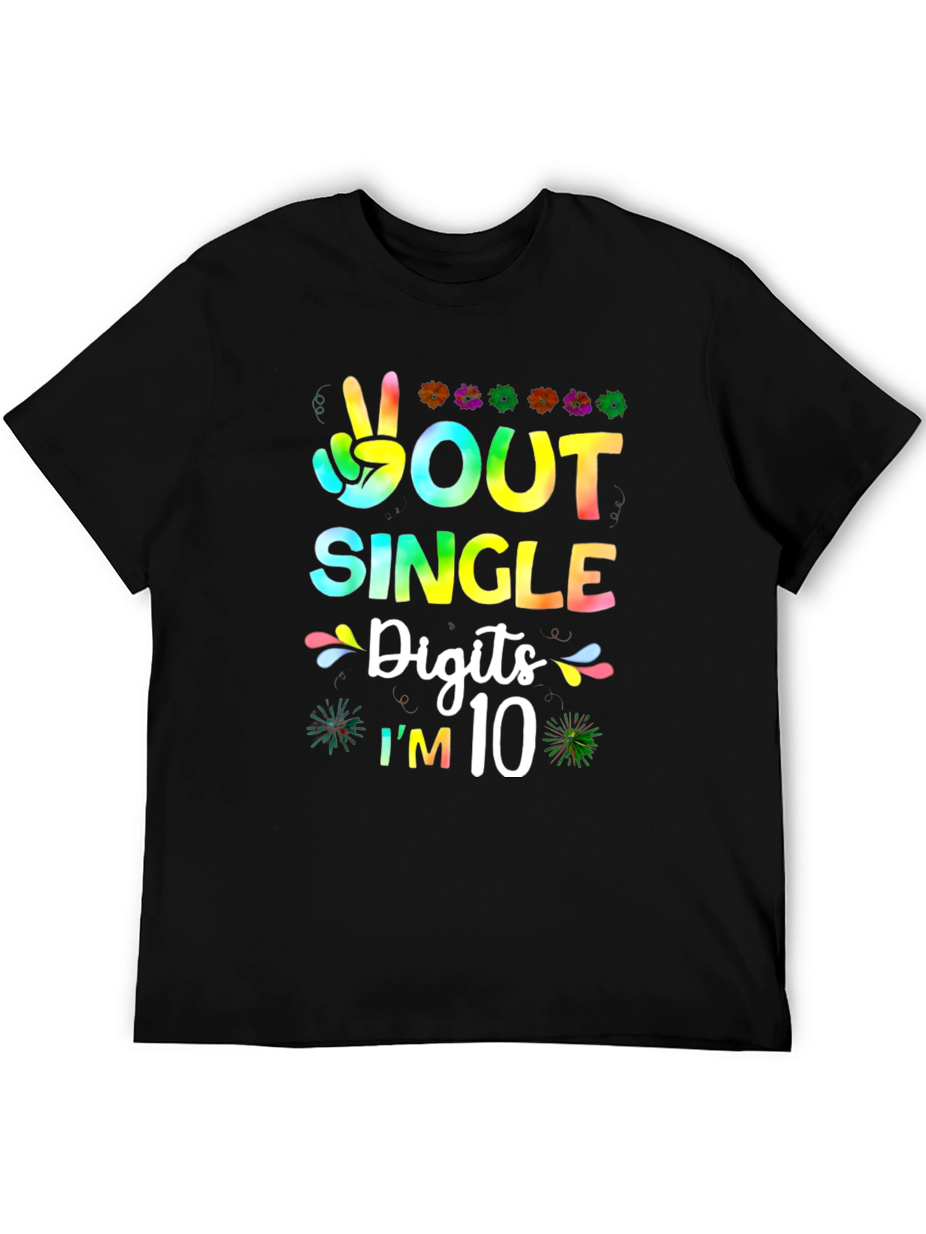 Peace Out Single Digits Im 10 T-Shirt