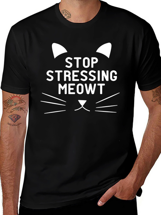 Stop Stressing Meowt T-Shirt - Cute Cat Graphic Tee