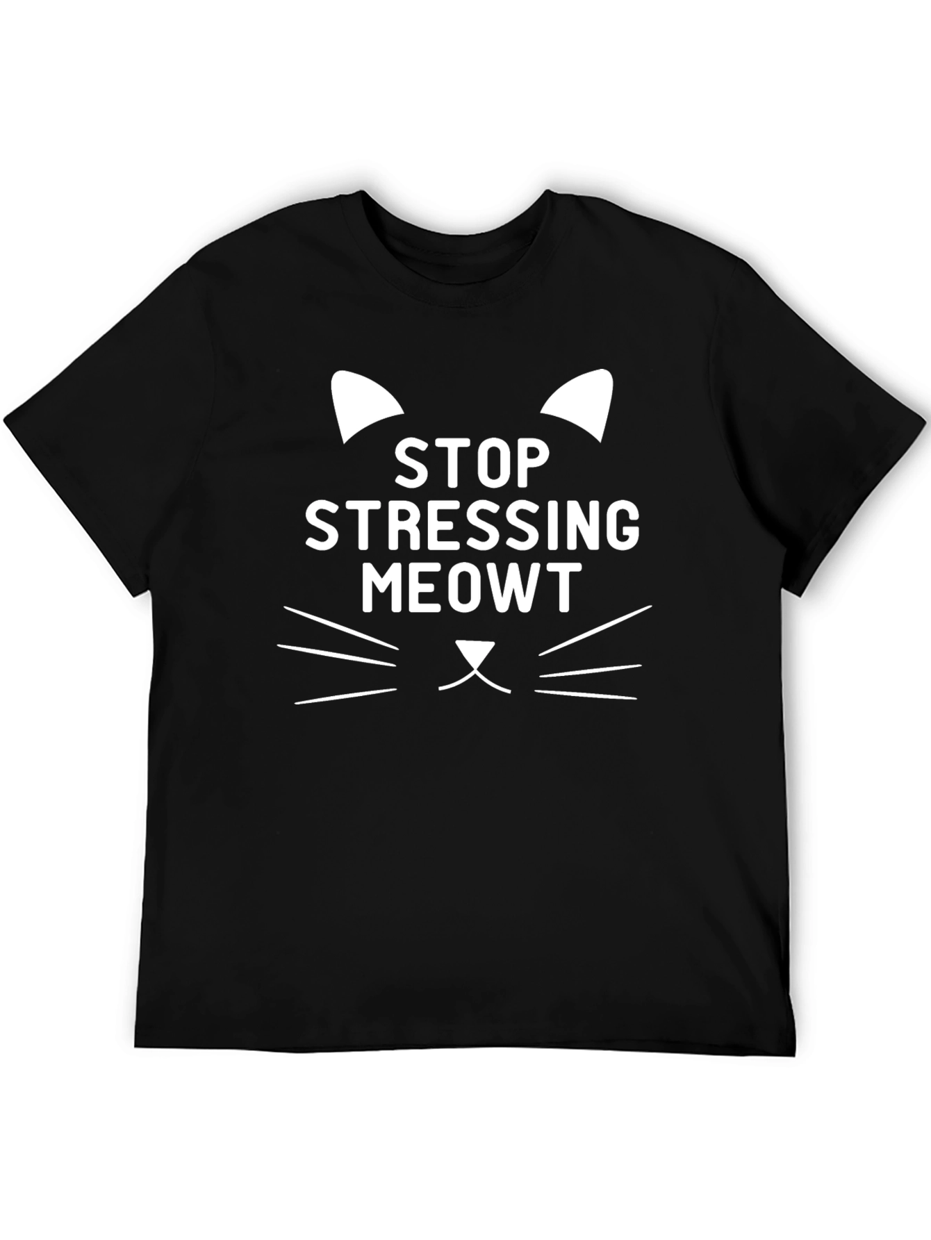 Stop Stressing Meowt T-Shirt - Cute Cat Graphic Tee