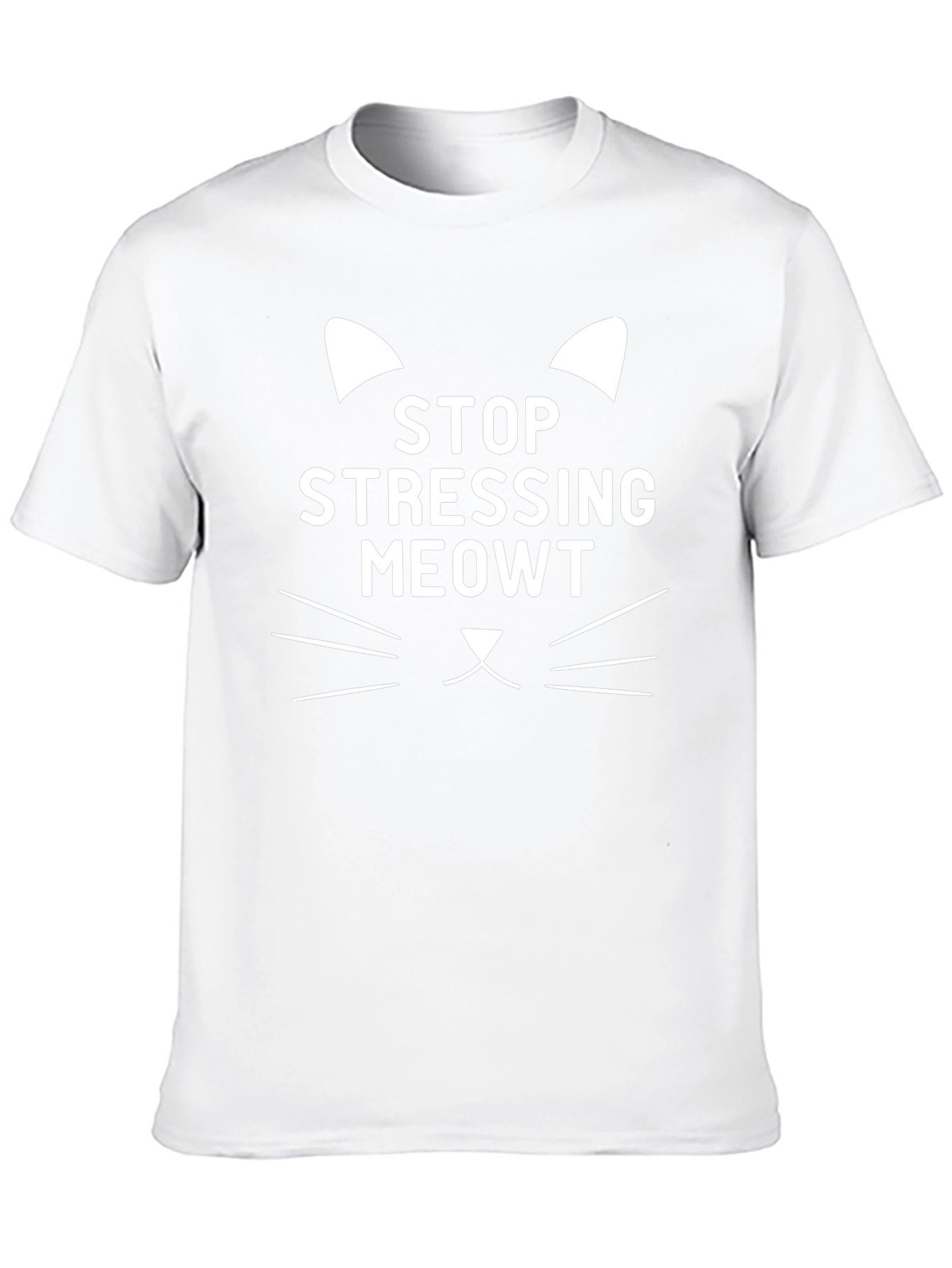 Stop Stressing Meowt T-Shirt - Cute Cat Graphic Tee