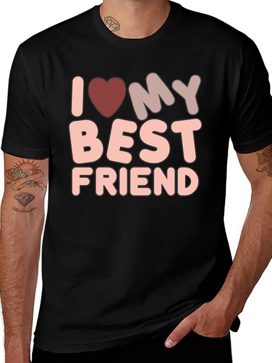 I Love My Best Friend Graphic Tee - Unisex