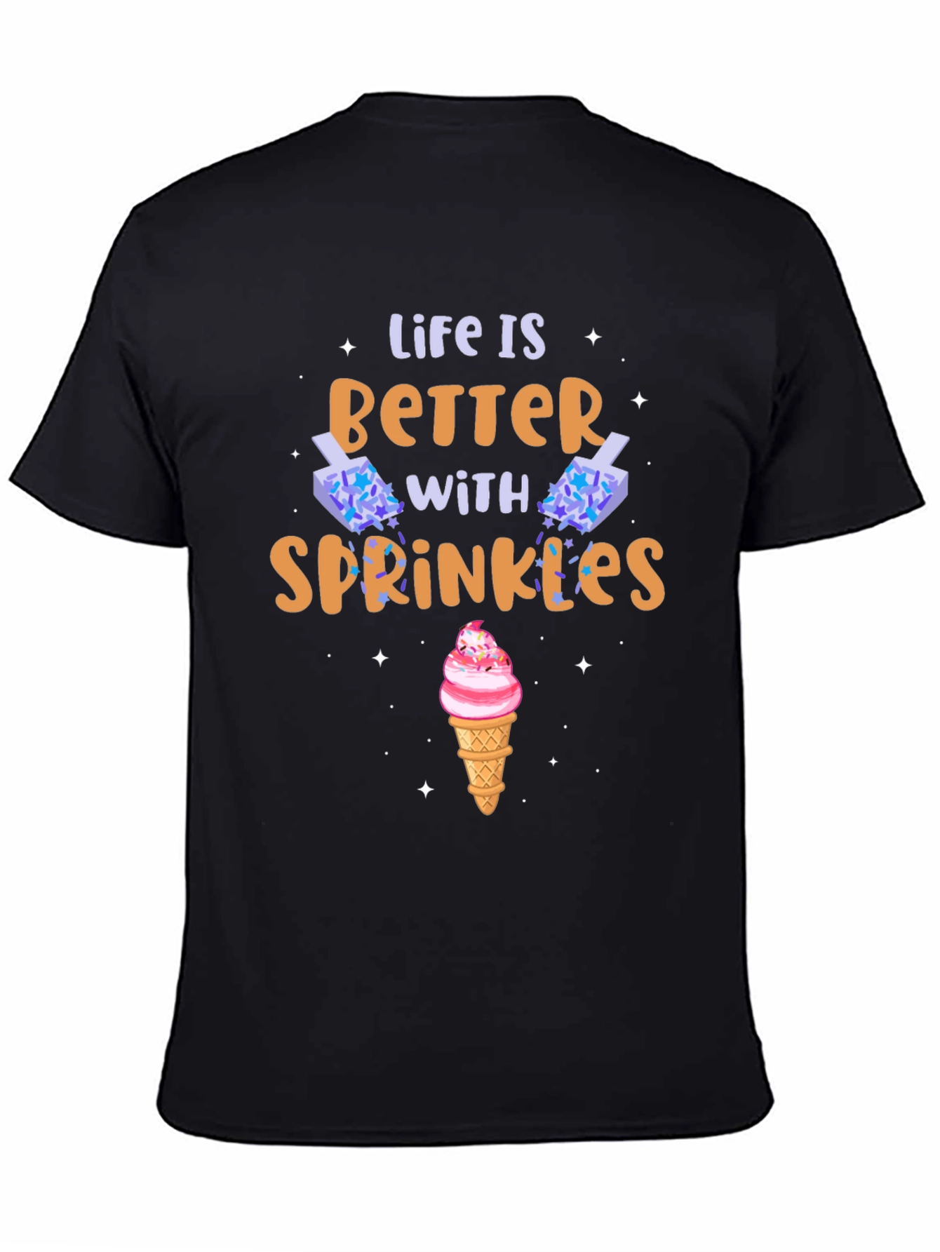 Life is Better with Sprinkles Graphic T-Shirt