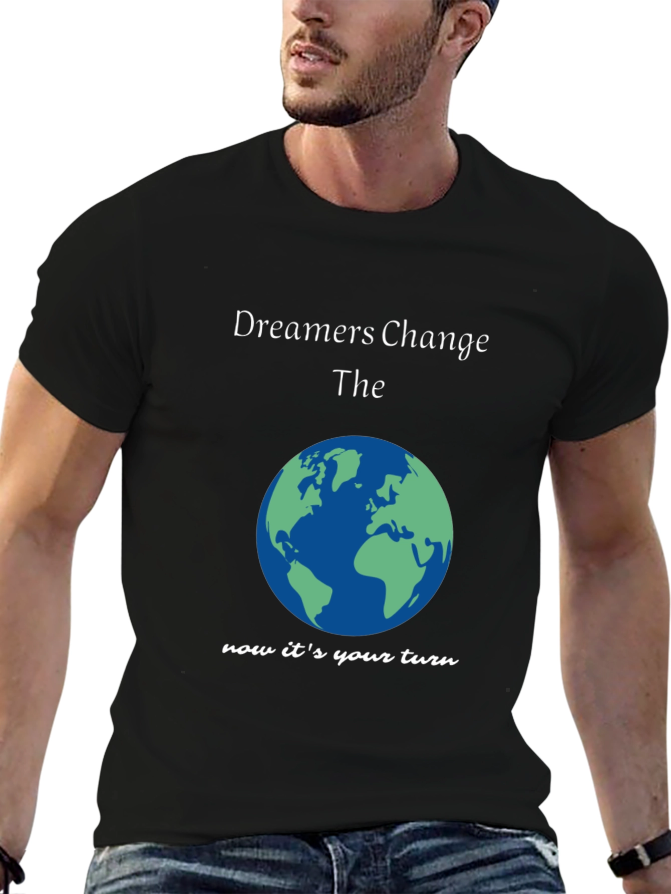Dreamers Change The Earth T-Shirt