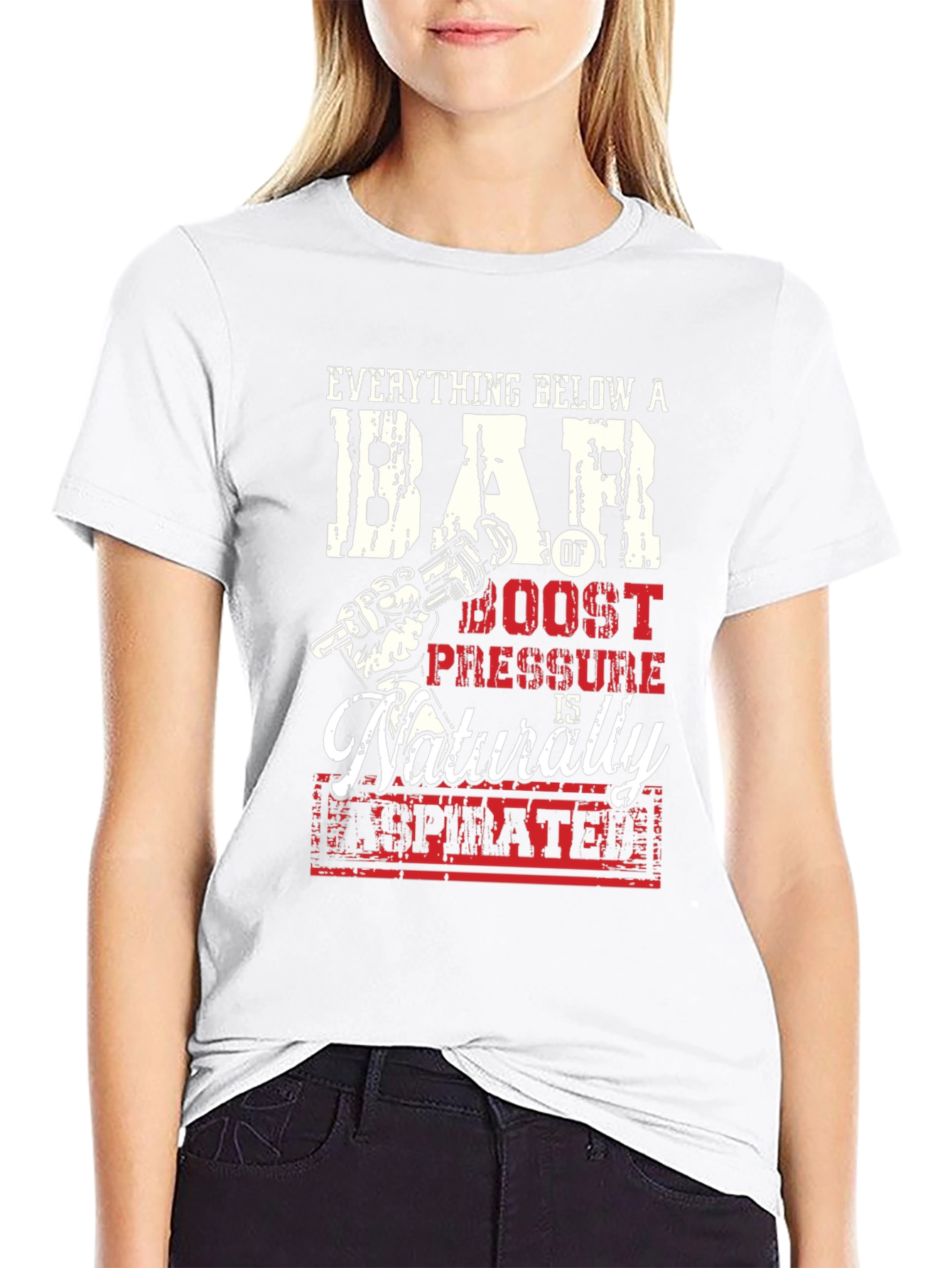 Everything Below a BAR Boost Pressure T-Shirt