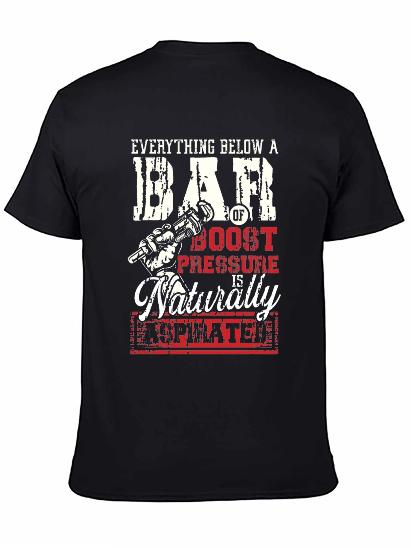 Everything Below a BAR Boost Pressure T-Shirt