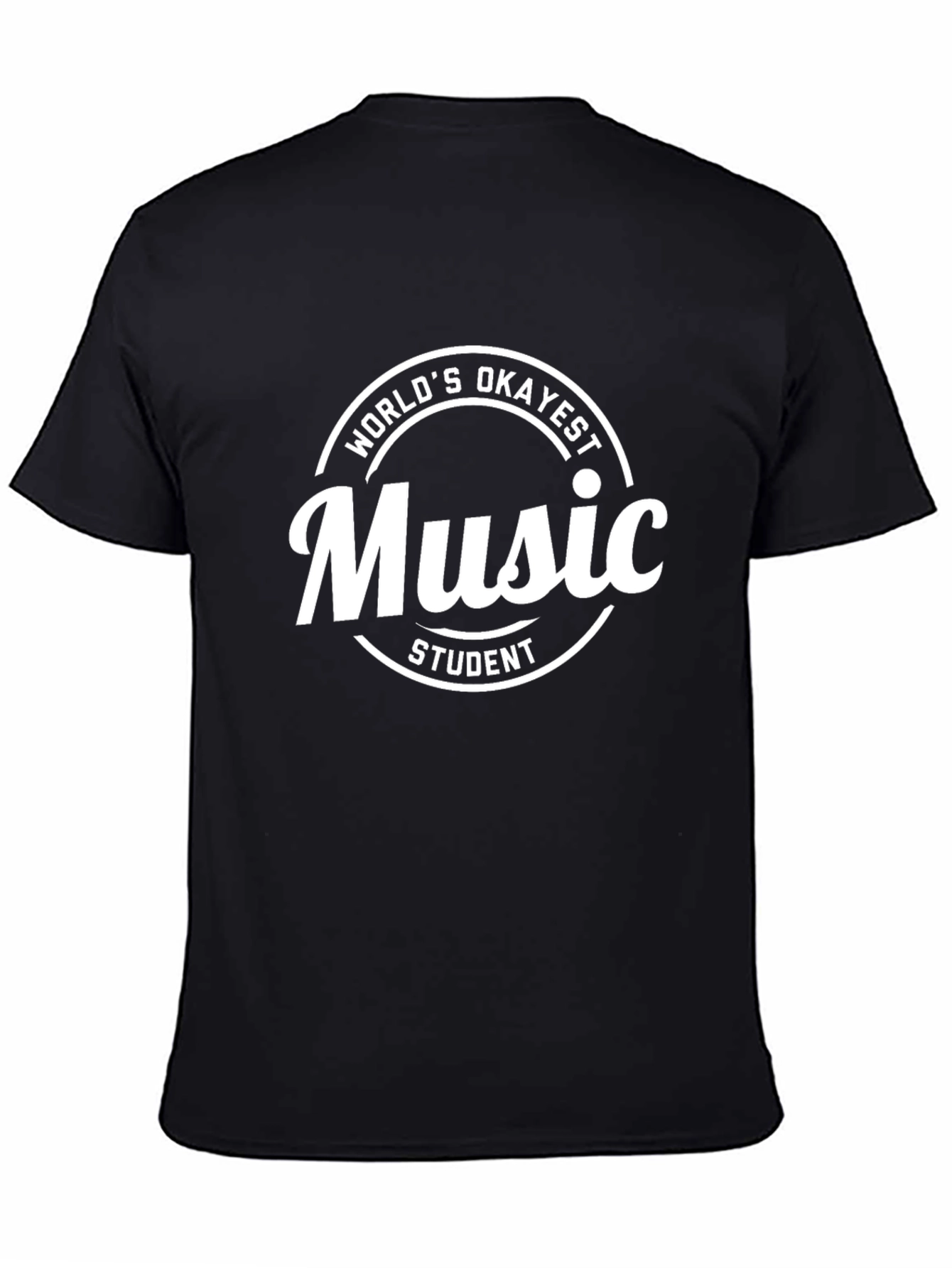 Worlds Okayest Music Student Black T-Shirt