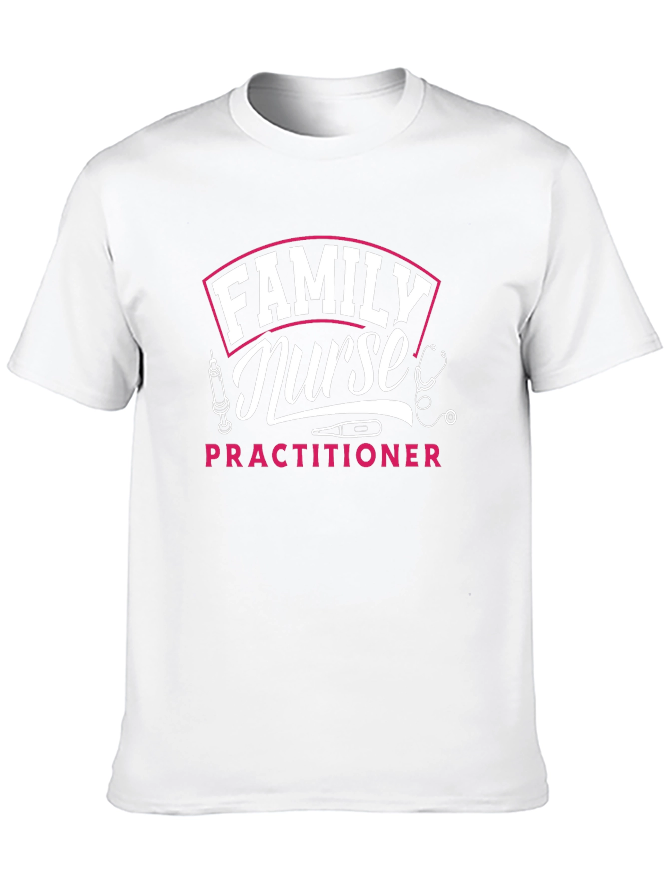 Family Nurse Practitioner Graphic T-Shirt