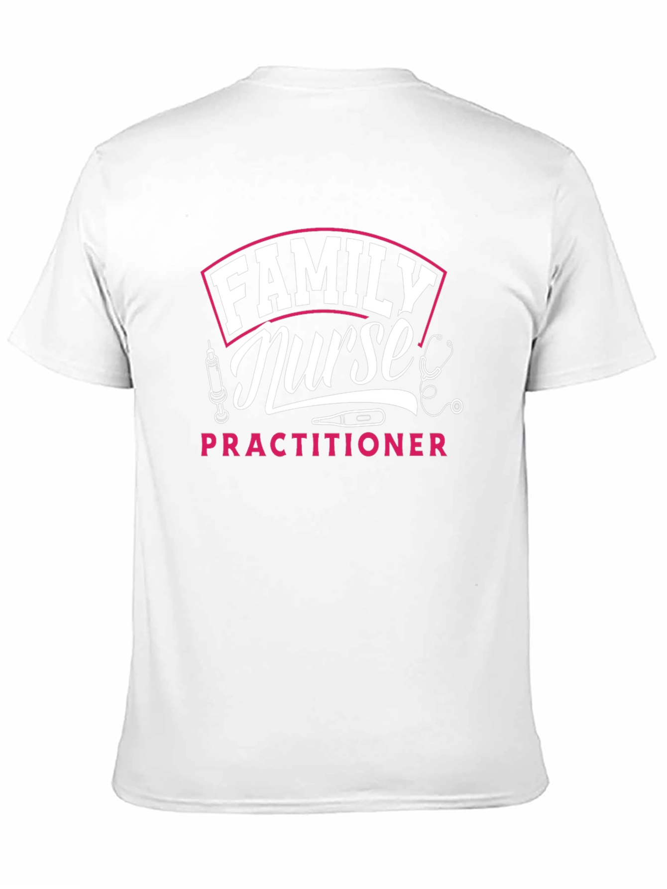 Family Nurse Practitioner Graphic T-Shirt