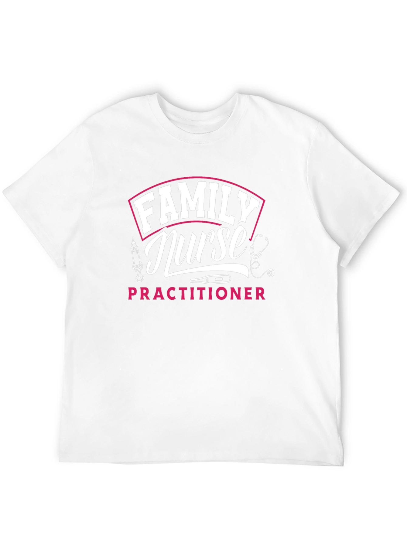Family Nurse Practitioner Graphic T-Shirt