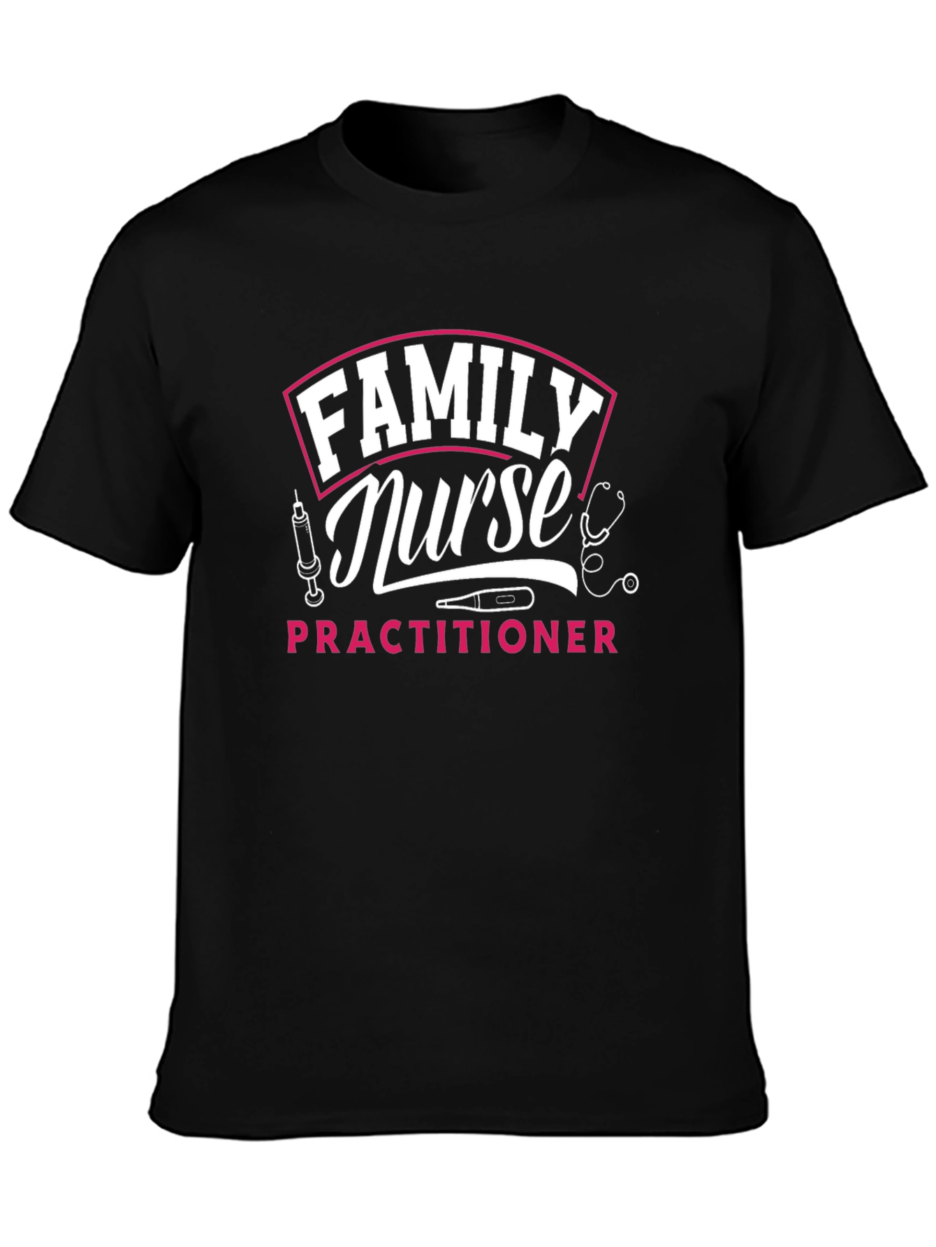Family Nurse Practitioner Graphic T-Shirt
