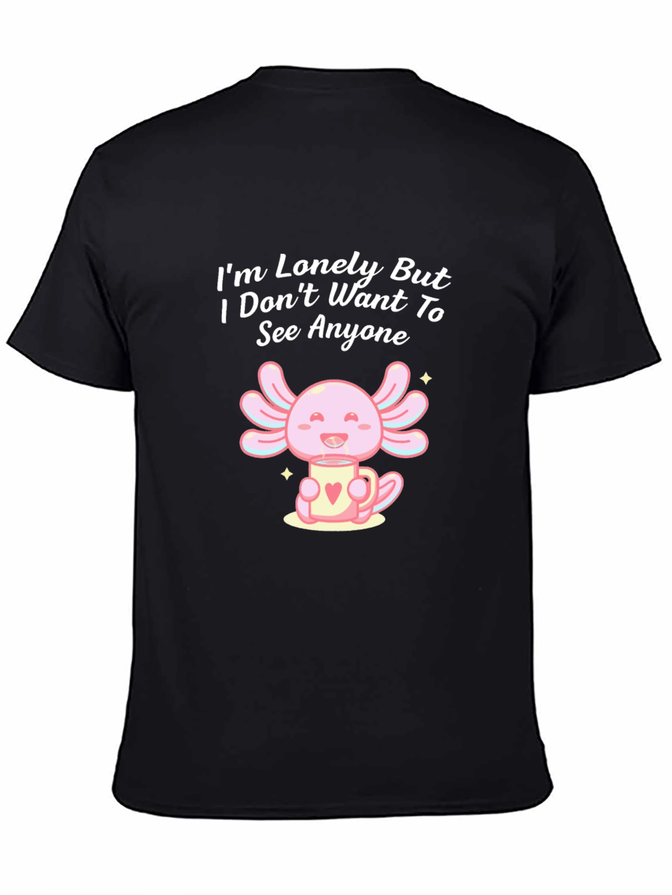 Lonely Axolotl T-Shirt: Cute Introvert Tee