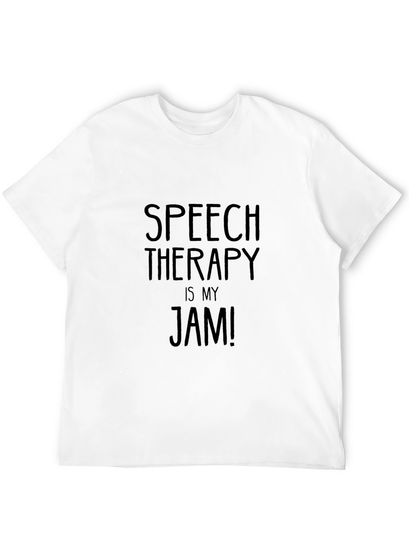 Speech Therapy Is My Jam! T-Shirt