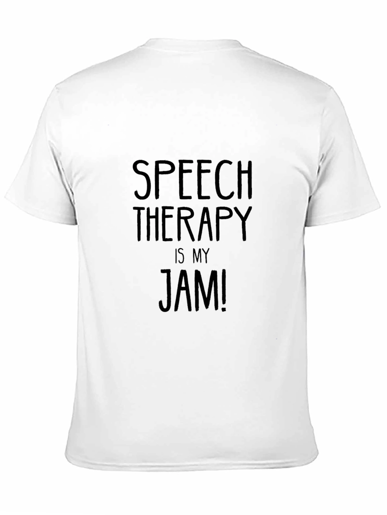 Speech Therapy Is My Jam! T-Shirt