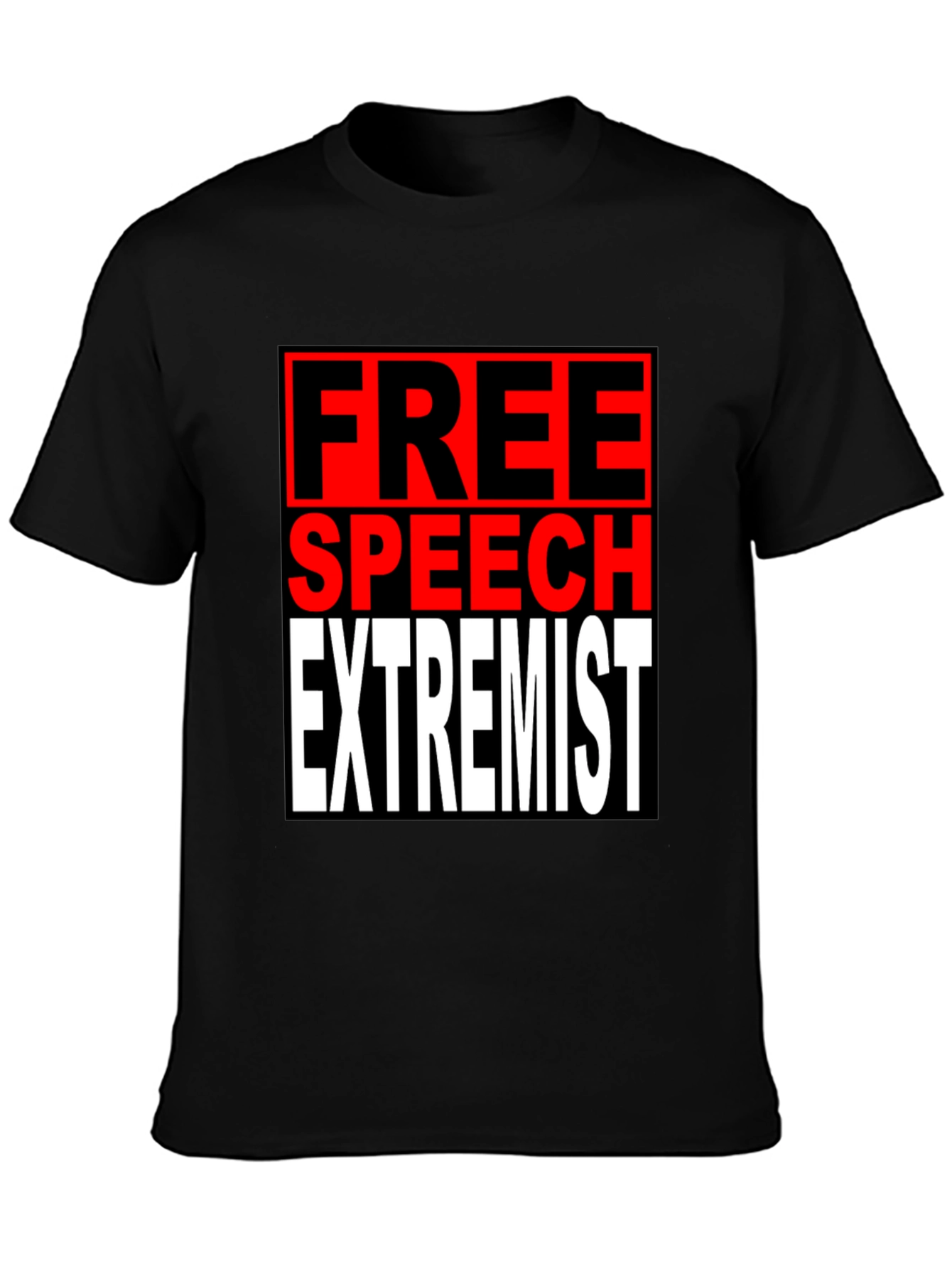 Free Speech Extremist Graphic T-Shirt