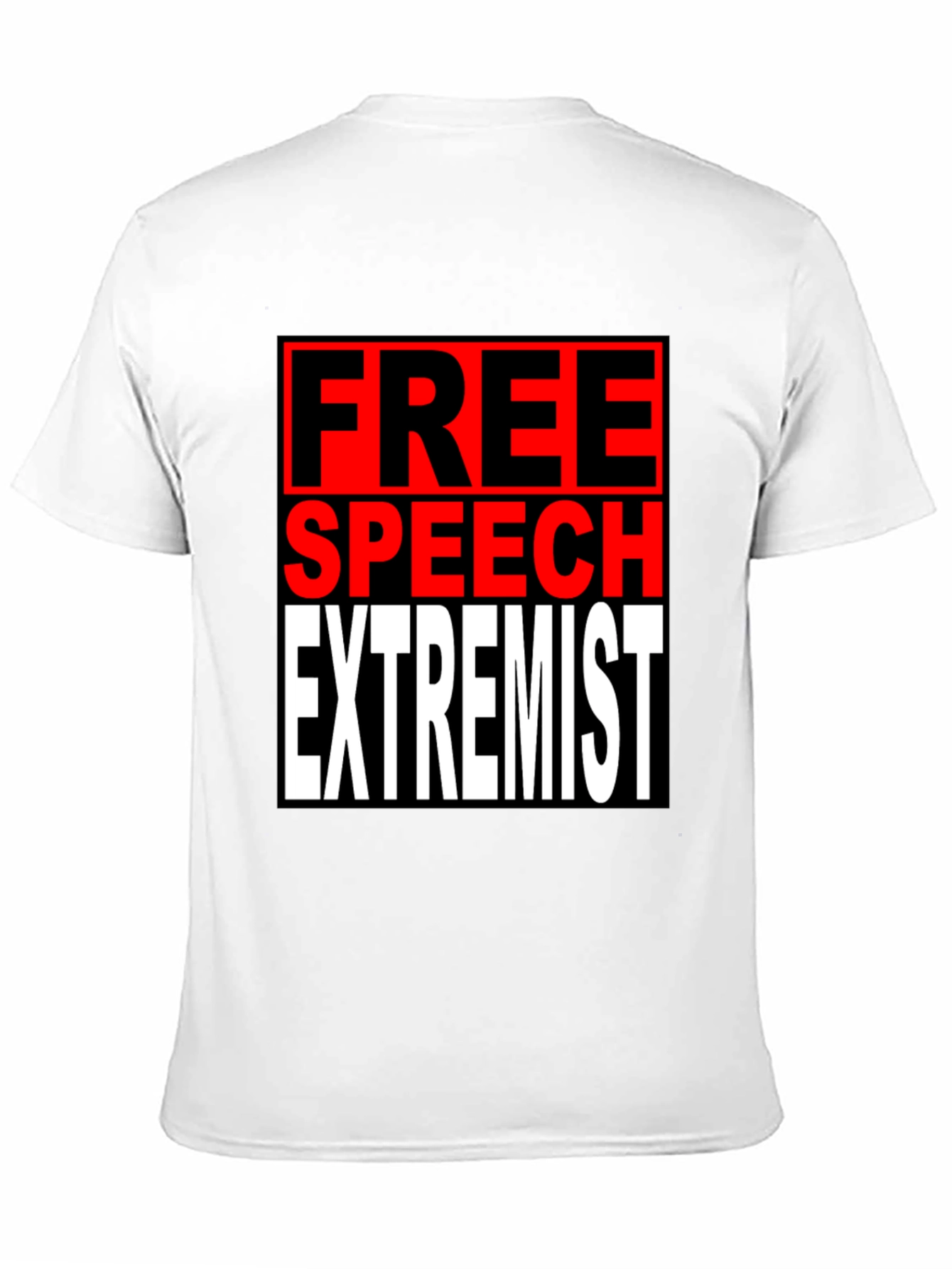 Free Speech Extremist Graphic T-Shirt
