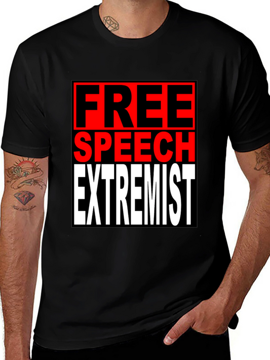 Free Speech Extremist Graphic T-Shirt