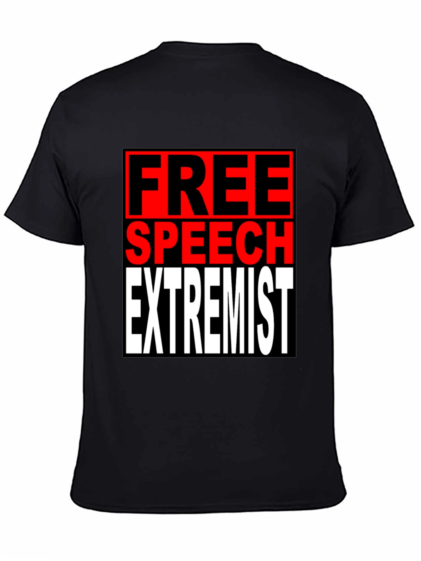 Free Speech Extremist Graphic T-Shirt