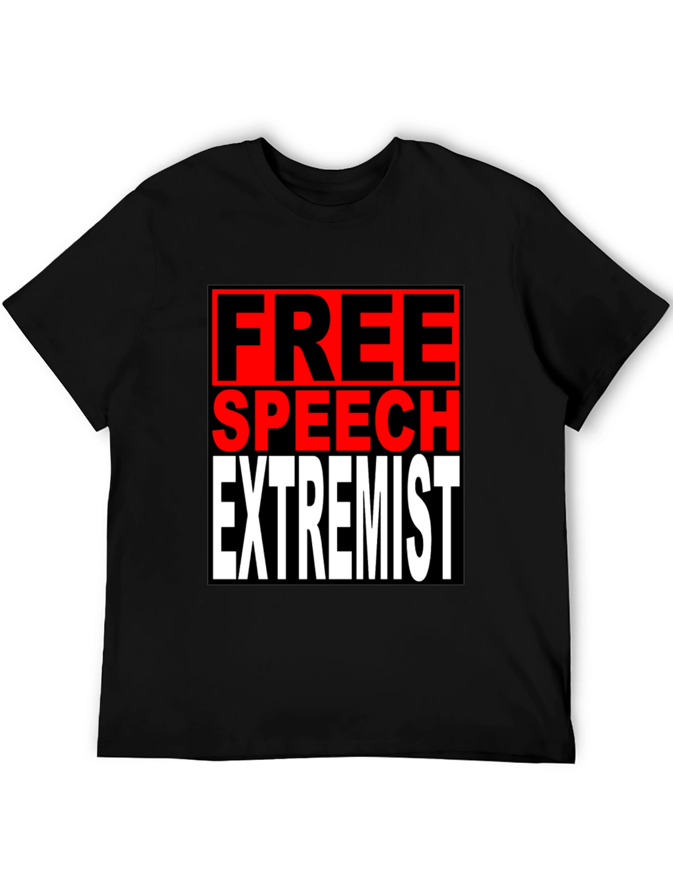Free Speech Extremist Graphic T-Shirt