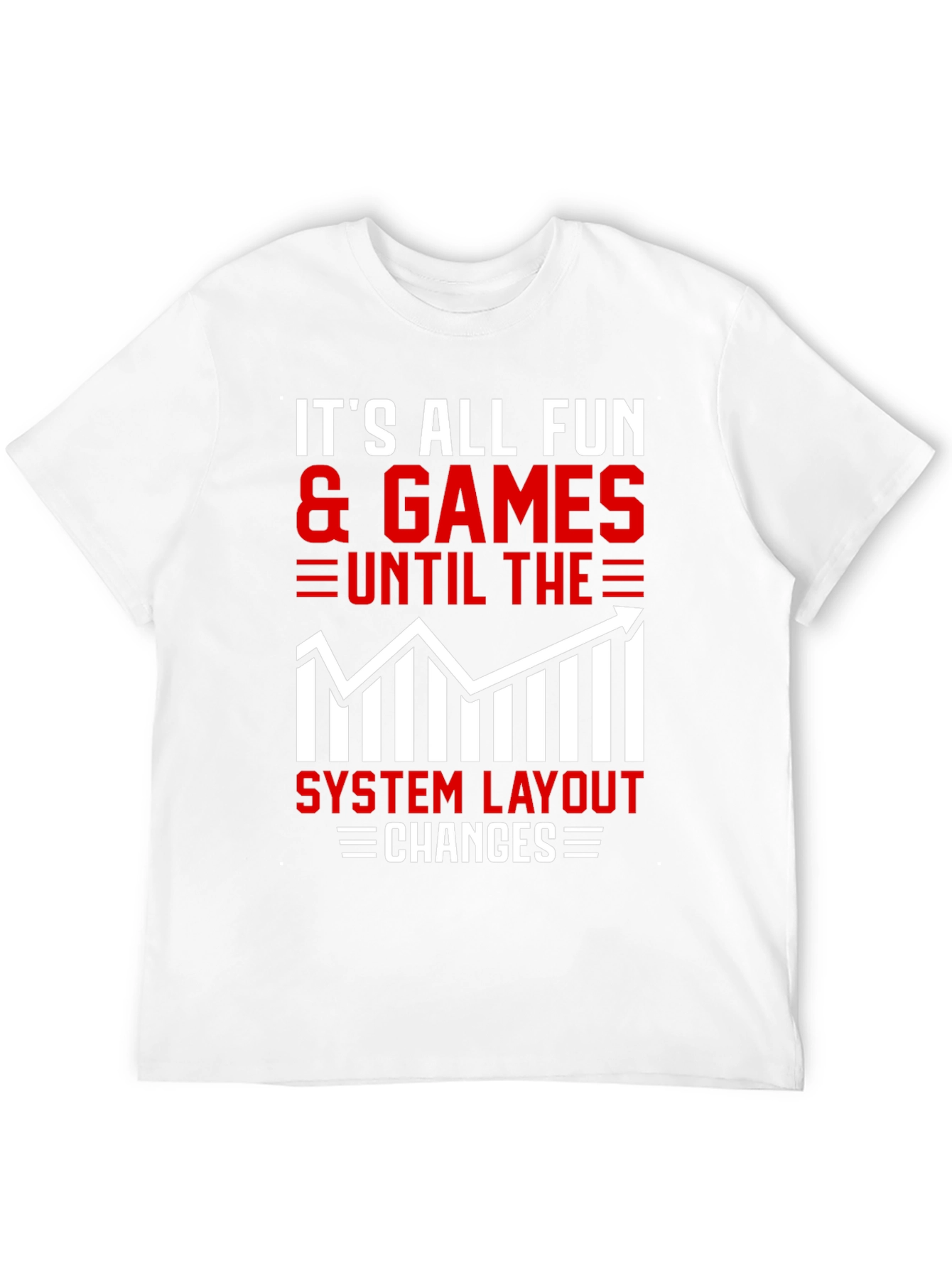 Its All Fun & Games T-Shirt