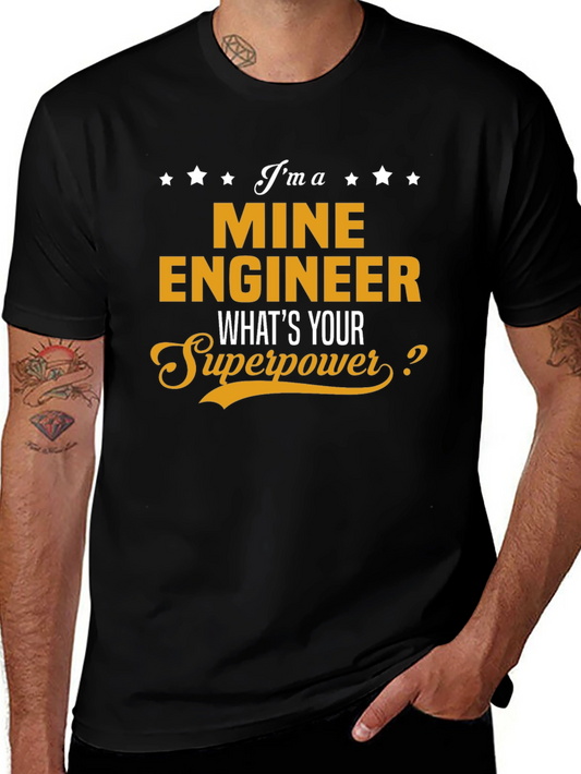 Mine Engineer Superpower T-Shirt - Black Cotton Tee