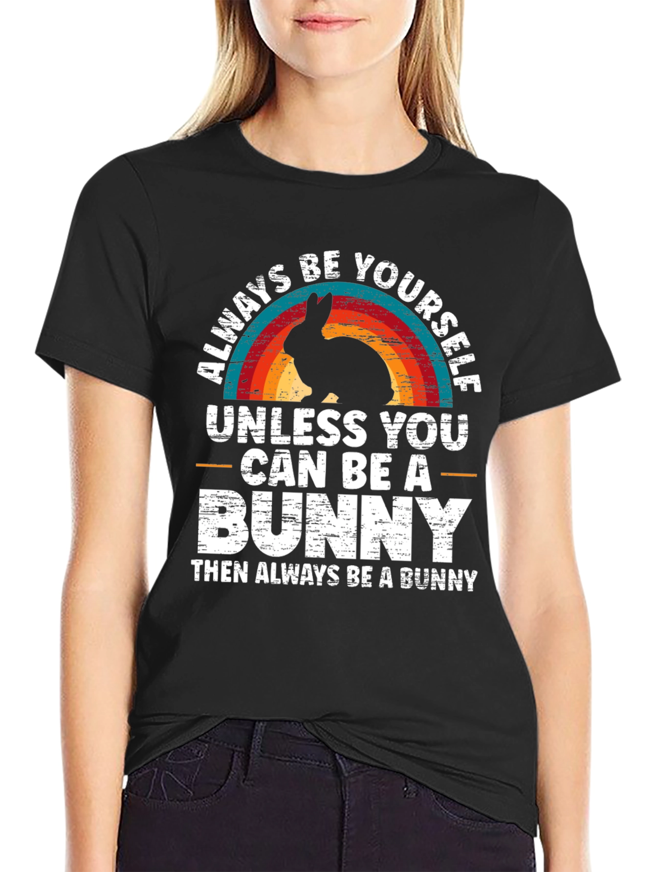 Always Be Yourself Bunny T-Shirt