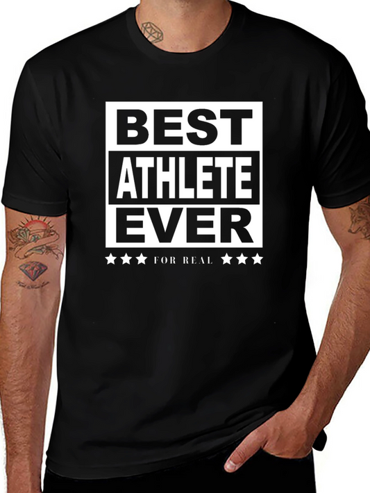Best Athlete Ever T-Shirt - Funny Athletic Gift