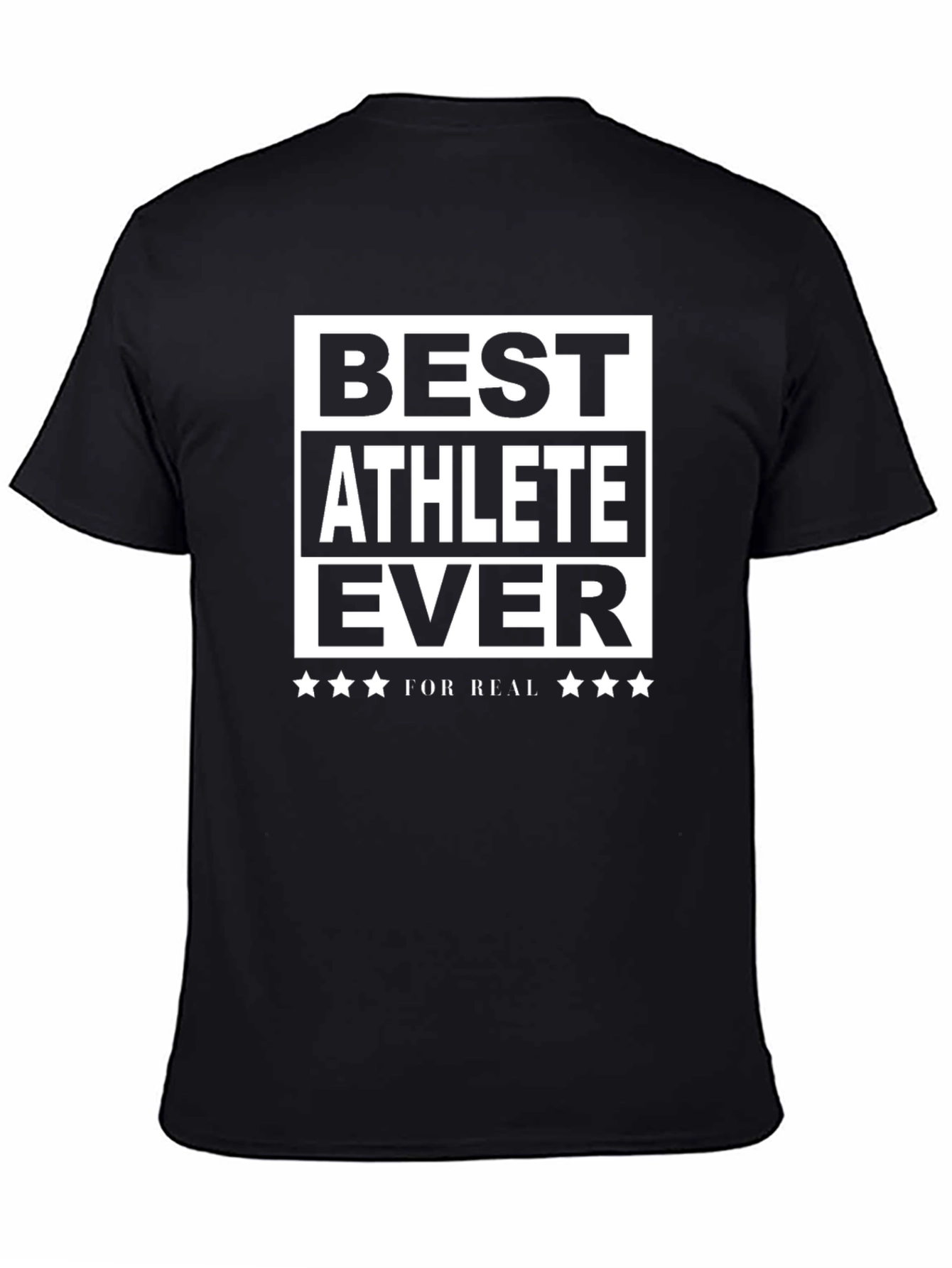 Best Athlete Ever T-Shirt - Funny Athletic Gift