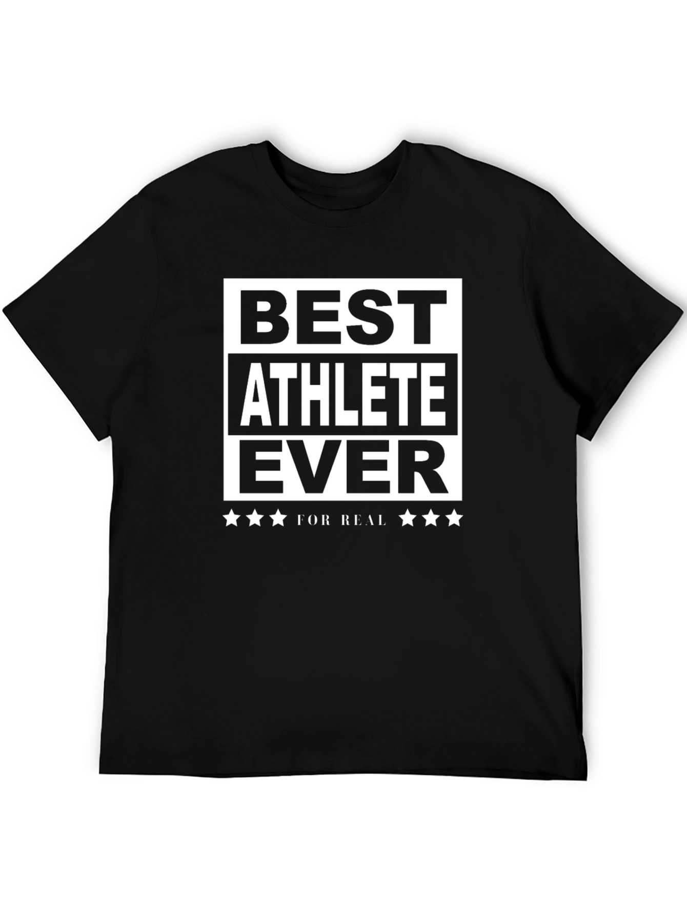 Best Athlete Ever T-Shirt - Funny Athletic Gift