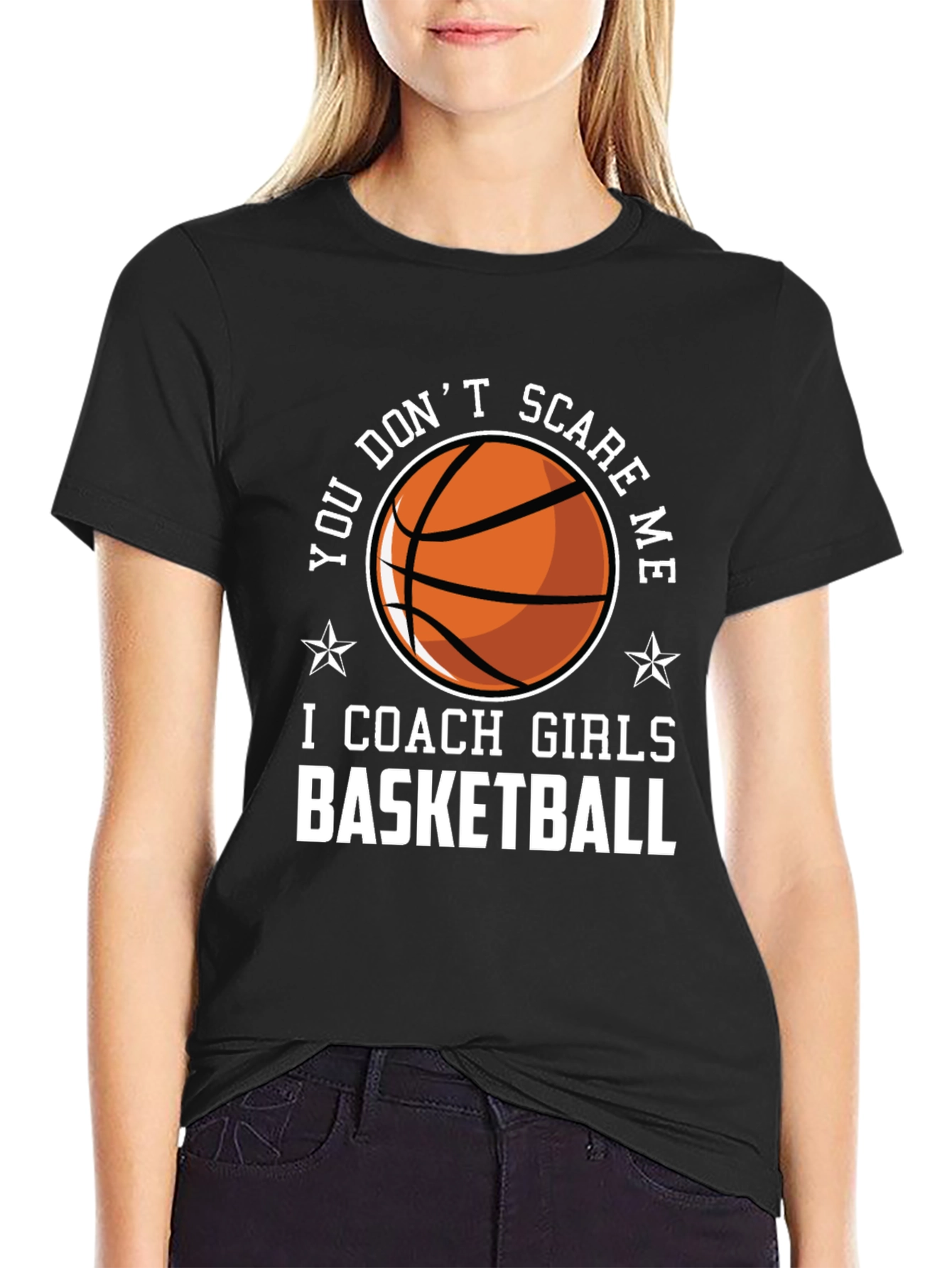 Funny Girls Basketball Coach T-Shirt - Dont Scare Me