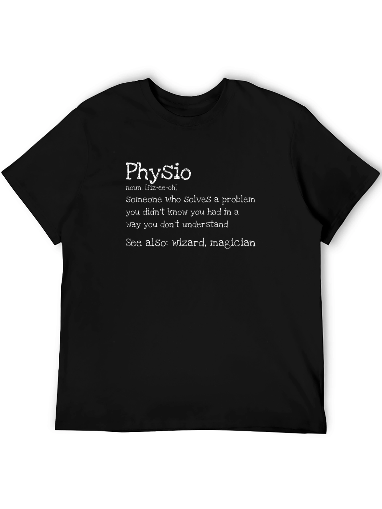 Physio Definition T-Shirt - Gift for Physical Therapists