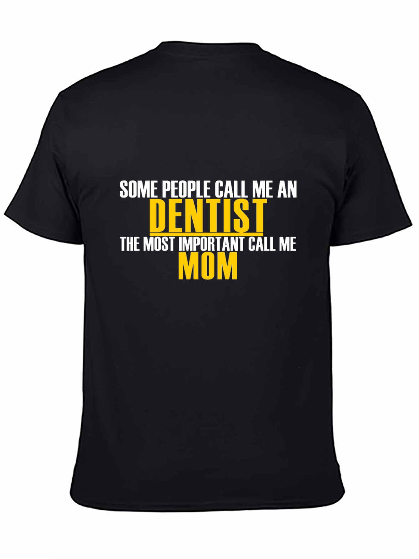 Dentist Mom Graphic Tee - Black