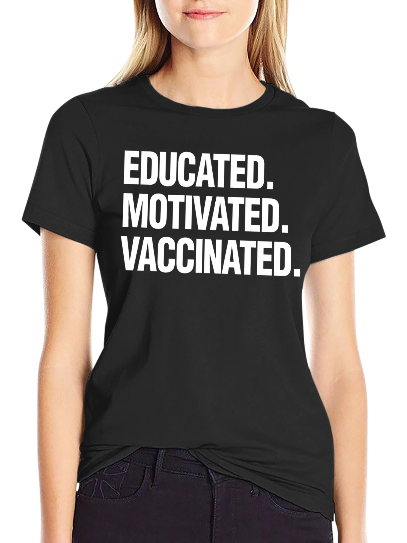 Educated Motivated Vaccinated T-Shirt