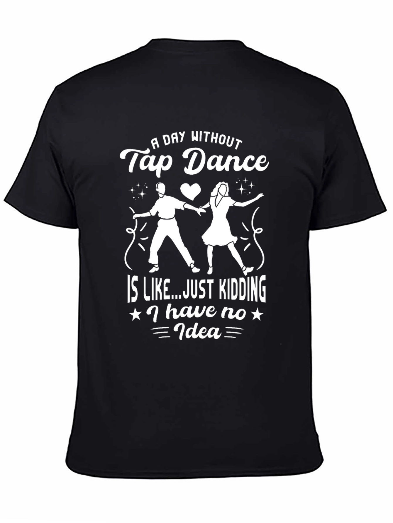 Tap Dance Humor Graphic T-Shirt