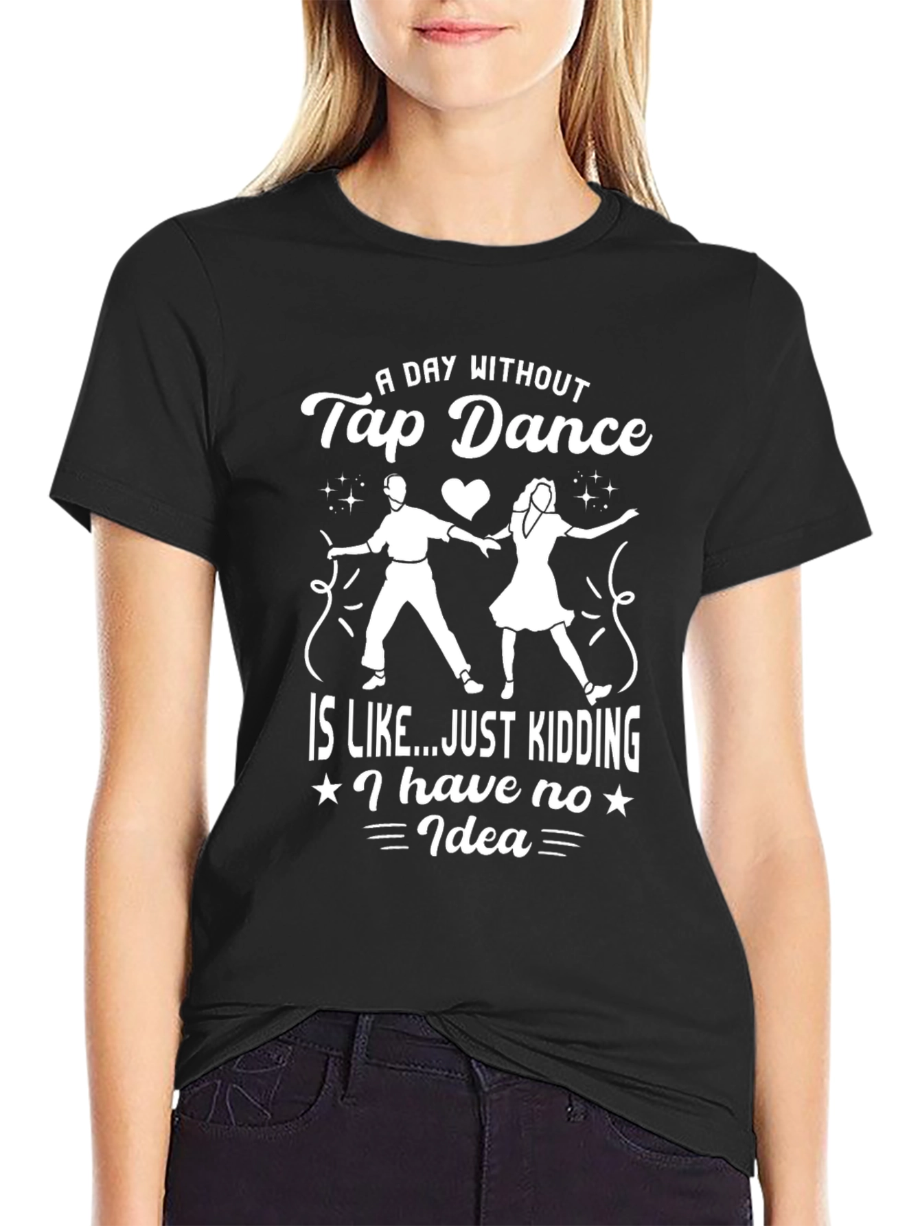 Tap Dance Humor Graphic T-Shirt