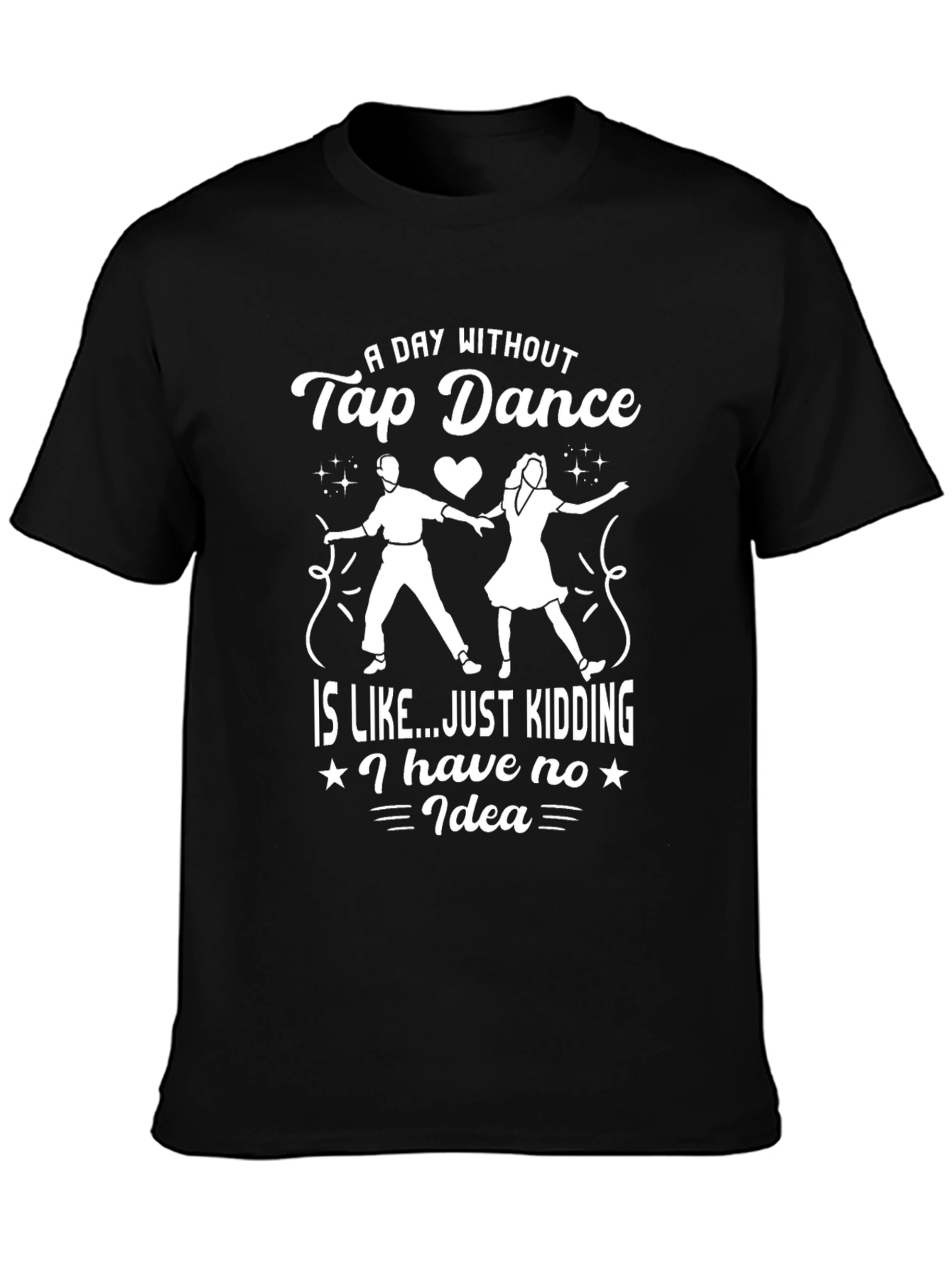 Tap Dance Humor Graphic T-Shirt