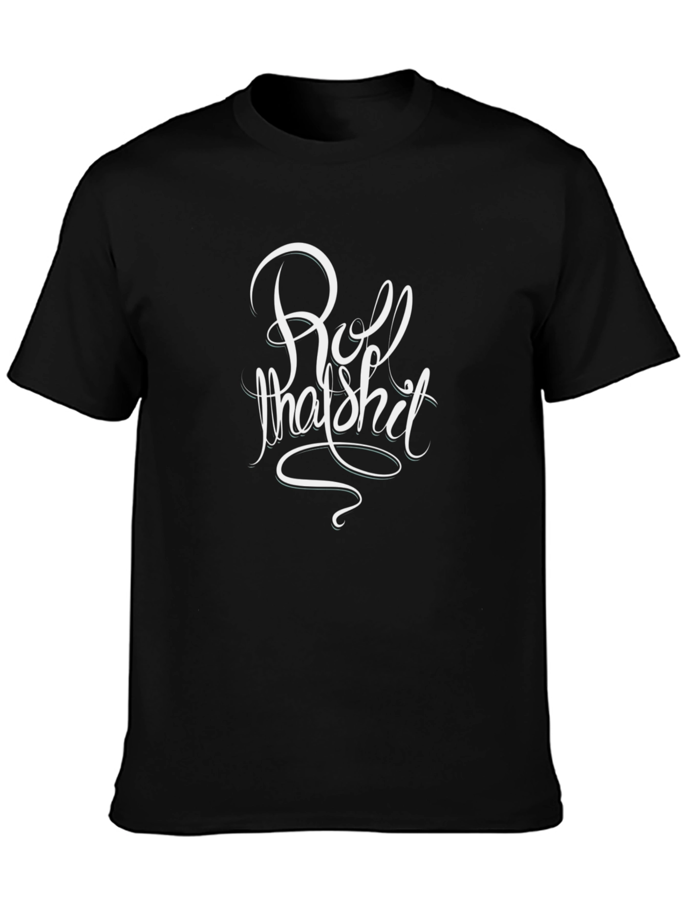 Roll That Shit Graphic Tee - Classic Black