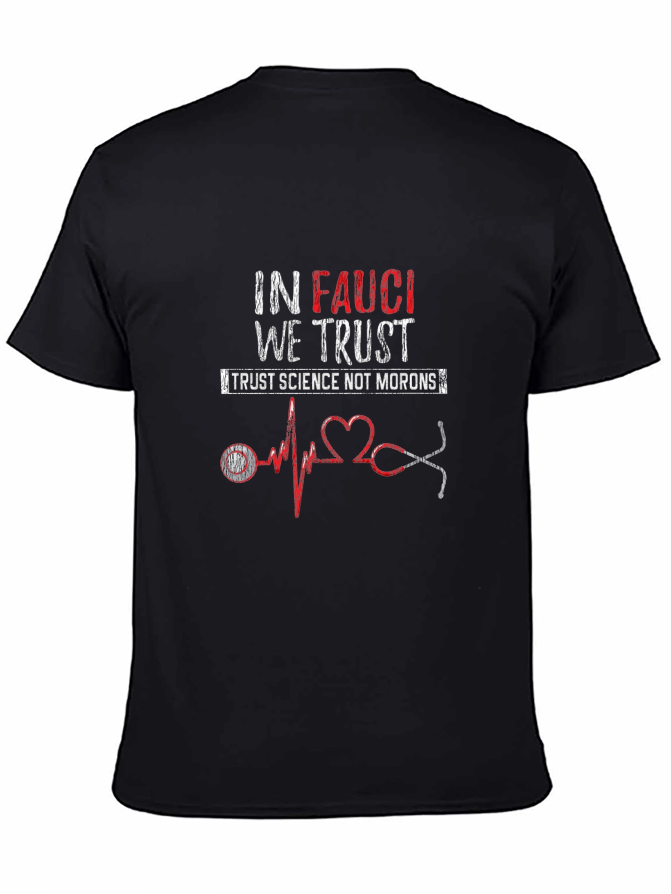 In Fauci We Trust Graphic Tee